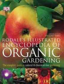 Rodale's Illustrated Encyclopedia of Organic Gardening cover