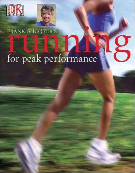 Frank Shorter's Running for Peak Performance cover