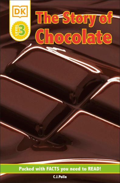 DK Readers: The Story of Chocolate (DK Readers Level 3) cover