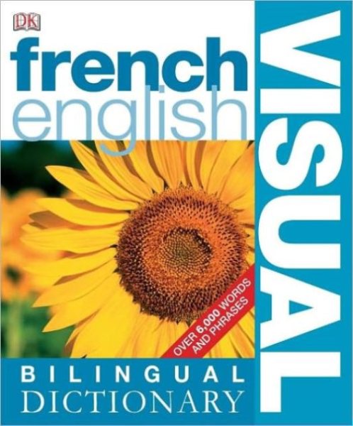 French  English Bilingual Visual Dictionary (DK Visual Dictionaries) cover
