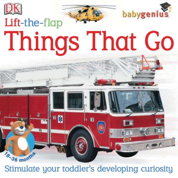 Lift-the-Flap: Things That Go (Baby Genius) cover