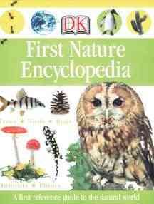 First Nature Encyclopedia (DK First Reference) cover
