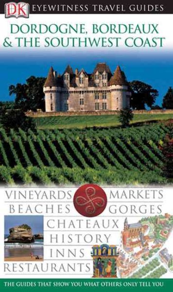 Dordogne and Southwest France (Eyewitness Travel Guides) cover
