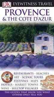 Provence and Cote D'Azur (Eyewitness Travel Guides) cover