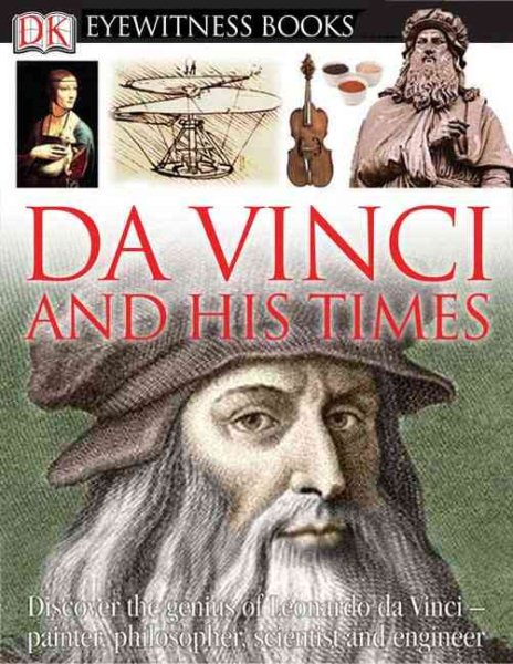 DK Eyewitness Books: Da Vinci And His Times cover