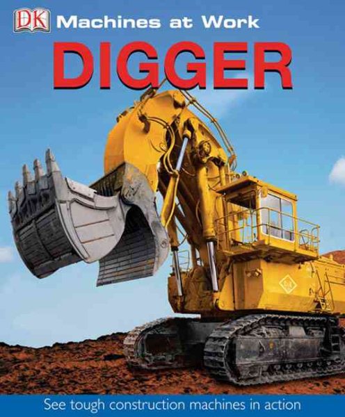 Digger (MACHINES AT WORK) cover