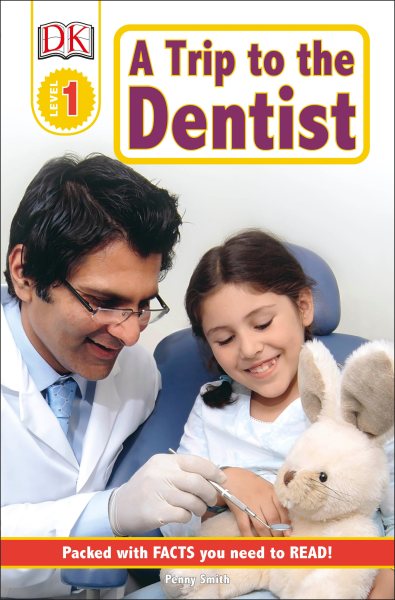 DK Readers L1: A Trip to the Dentist (DK Readers Level 1) cover