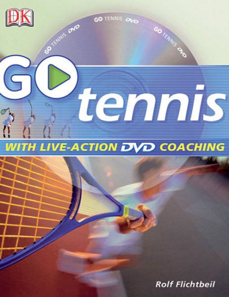GO Series: Go Play Tennis: Read It, Watch It, Do It cover