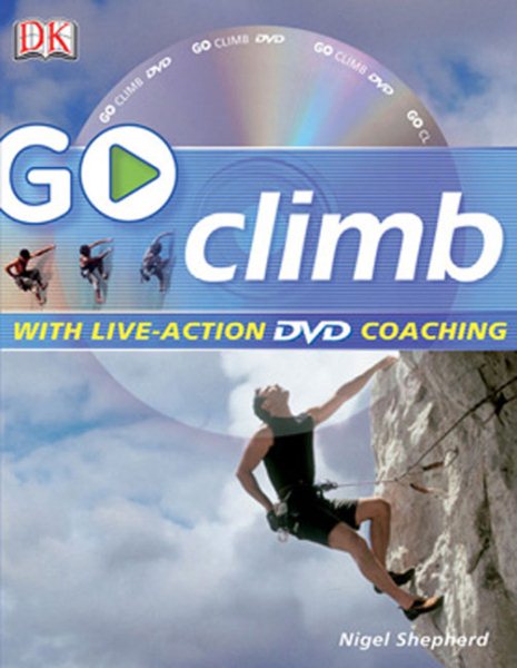 GO Series: Go Climb: Read It, Watch It, Do It cover