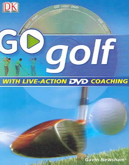 GO Series: Go Play Golf: Read It, Watch It, Do It cover