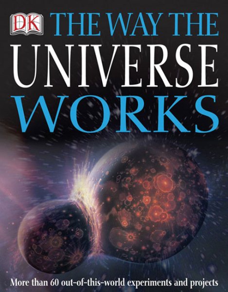 The Way The Universe Works cover