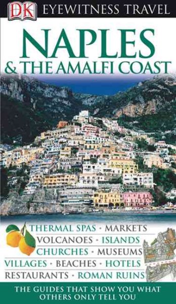 Naples & The Amalfi Coast (Eyewitness Travel Guides) cover