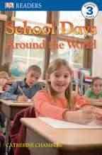 DK Readers L3: School Days Around the World (DK Readers Level 3) cover