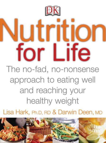 Nutrition for Life: A No Fad, Non-Nonsense Approach to Eating Well and Reaching cover