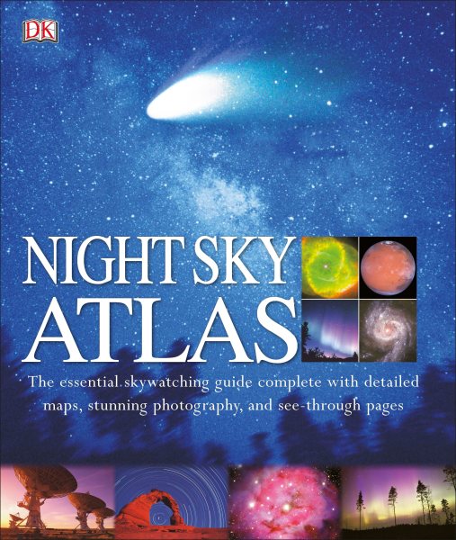 Night Sky Atlas: The Universe Mapped, Explored, and Revealed cover