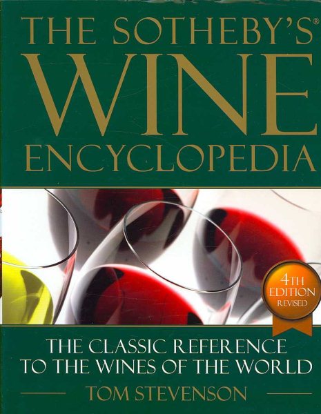 Sotheby's Wine Encyclopedia: Fourth Edition, Revised cover