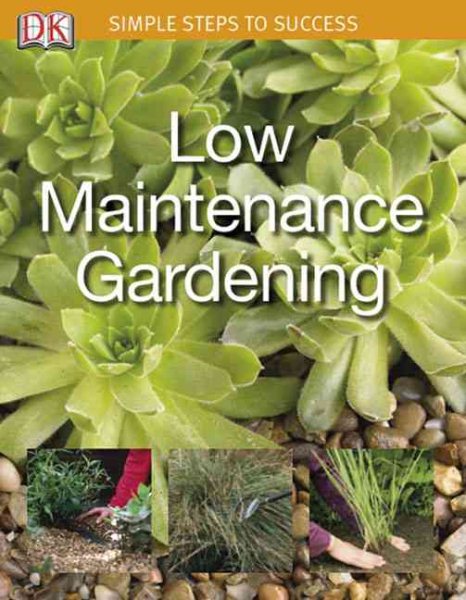 Simple Steps to Success: Low Maintenance Garden cover
