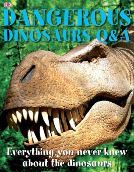 Dangerous Dinosaurs Q & A cover