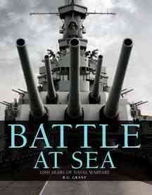 Battle at Sea: 3,000 Years of Naval Warfare cover