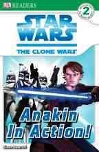 Anakin in Action! (Star Wars: The Clone Wars) cover
