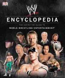 WWE Encyclopedia - The Definitive Guide to World Wrestling Entertainment cover
