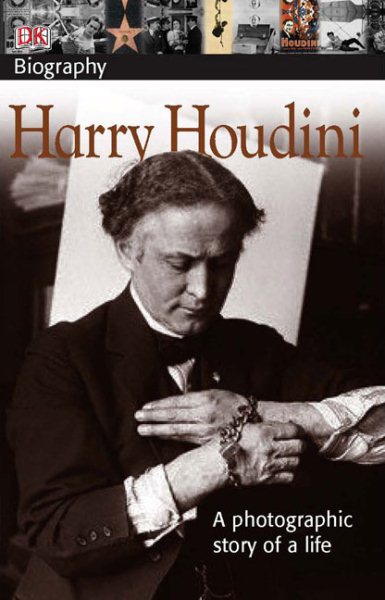 Harry Houdini: A Photographic Story of a Life cover