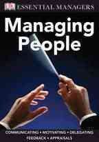 DK Essential Managers: Managing People