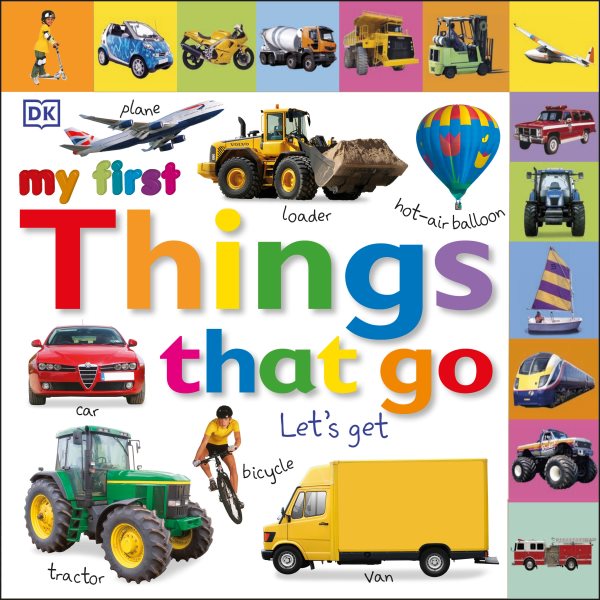 Tabbed Board Books: My First Things That Go: Let's Get Moving! (My First Tabbed Board Book) cover