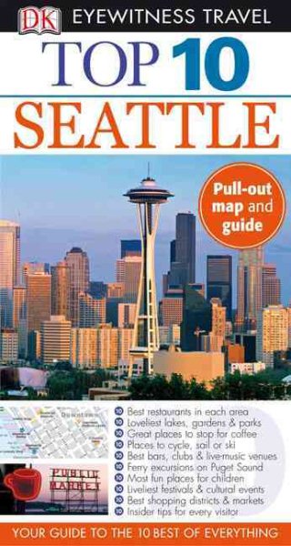 Top 10 Seattle (Eyewitness Top 10 Travel Guides) cover