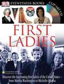 First Ladies (DK Eyewitness Books) cover