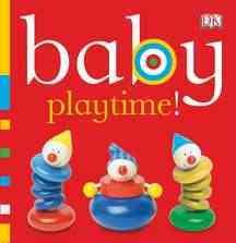 Baby: Playtime! (Baby Chunky Board Books) cover