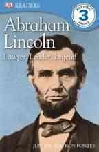 DK Readers L3: Abraham Lincoln: Lawyer, Leader, Legend (DK Readers Level 3) cover