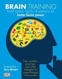 Brain Training: Boost memory, maximize mental agility, & awaken your inner genius