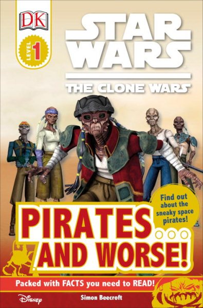 Pirates... And Worse! (Star Wars: The Clone Wars) cover
