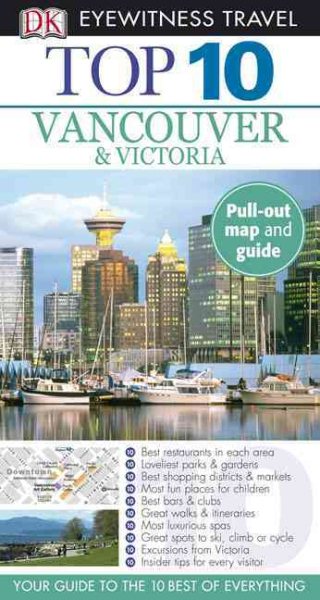 Top 10 Vancouver & Victoria (Eyewitness Top 10 Travel Guides) cover