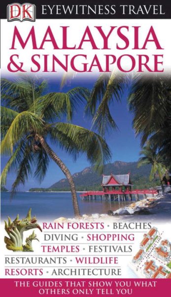 DK Eyewitness Travel Guide: Malaysia and Singapore cover