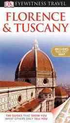 DK Eyewitness Travel Guide: Florence and Tuscany cover
