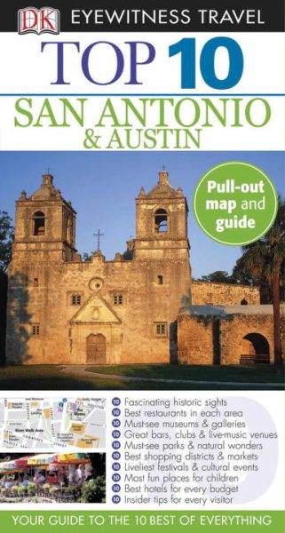 Top 10 San Antonio and Austin (Eyewitness Top 10 Travel Guide) cover