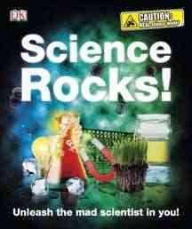 Science Rocks!: Unleash the Mad Scientist in You! cover