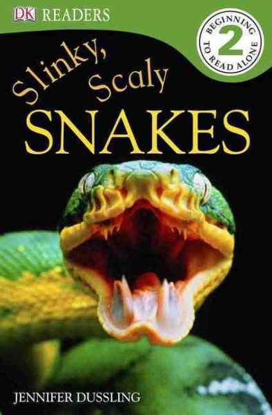 DK Readers L2: Slinky, Scaly Snakes (DK Readers Level 2) cover