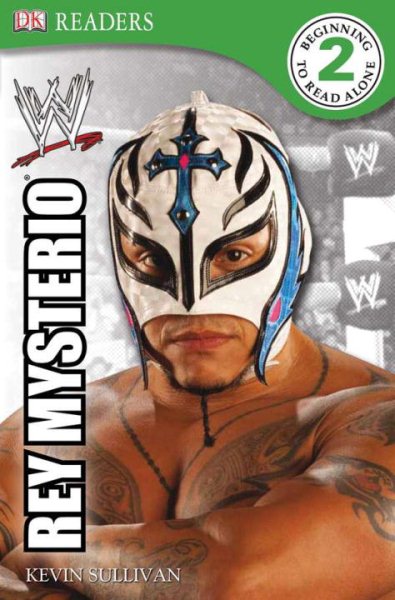 DK Reader Level 2 WWE: Rey Mysterio (DK READERS) cover