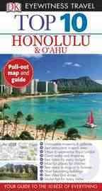 Top 10 Honolulu & Oahu (Eyewitness Top 10 Travel Guide)
