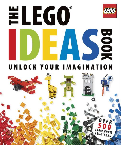 The Lego Ideas Book: Unlock Your Imagination cover