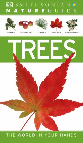Nature Guide: Trees: The World in Your Hands (DK Nature Guide)