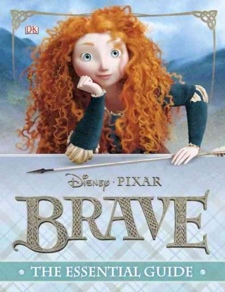 Brave: The Essential Guide (Dk Essential Guides) cover