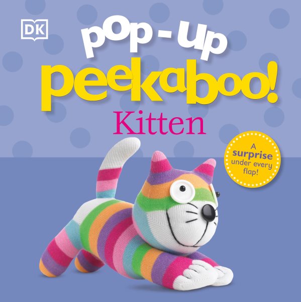 Pop-Up Peekaboo! Kitten: Pop-Up Surprise Under Every Flap! cover
