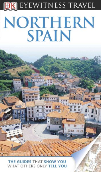 DK Eyewitness Travel Guide: Northern Spain cover