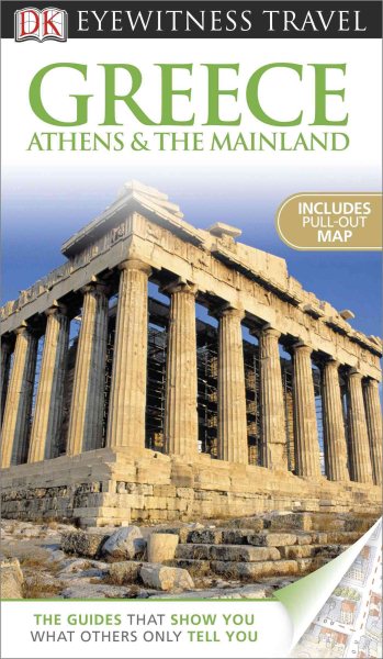 DK Eyewitness Travel Guide: Greece Athens & the Mainland cover