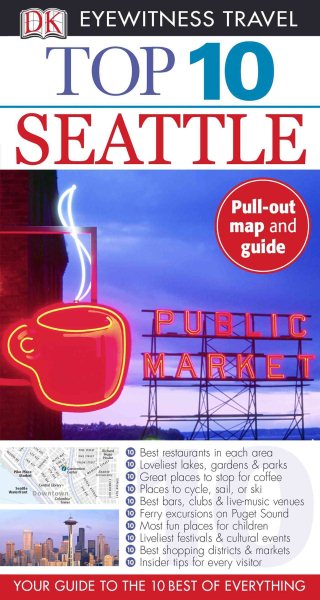 Top 10 Seattle (EYEWITNESS TOP 10 TRAVEL GUIDE) cover