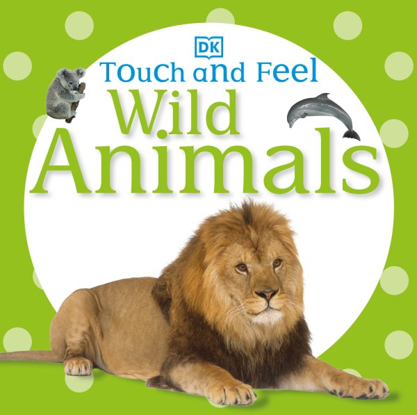 Touch and Feel: Wild Animals cover